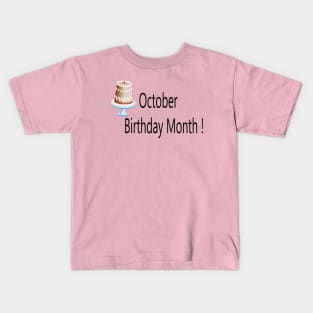 October Birthday Month Kids T-Shirt